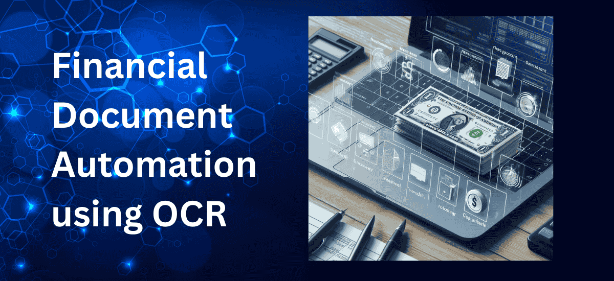 Financial Document Automation with OCR Technology 